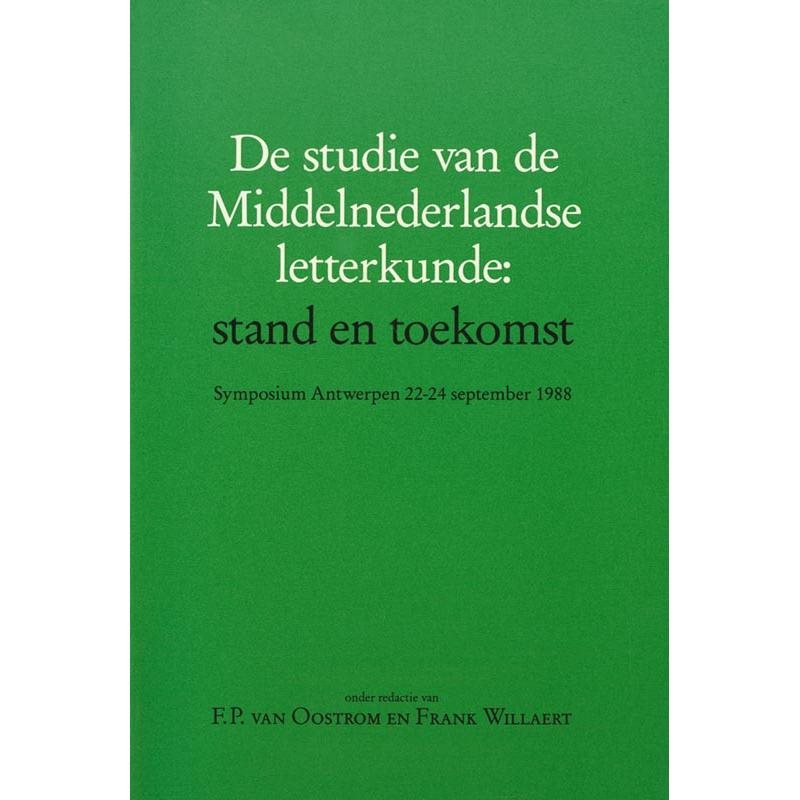 de-studie-van-de-middelnederlandse-letterkunde-stand-en-toekomst