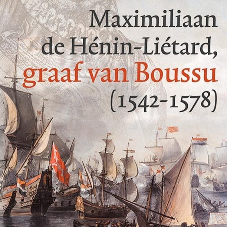 De graaf van Boussu: stadhouder tussen Spanje en Oranje