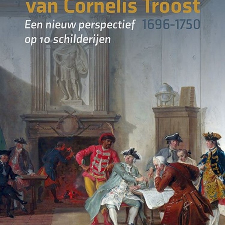 Cornelis Troost: schilder met een verrassende visie op de wereldpolitiek