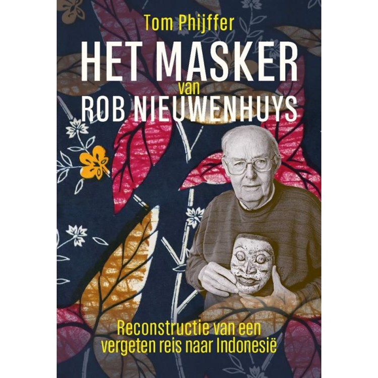Het masker van Rob Nieuwenhuys
