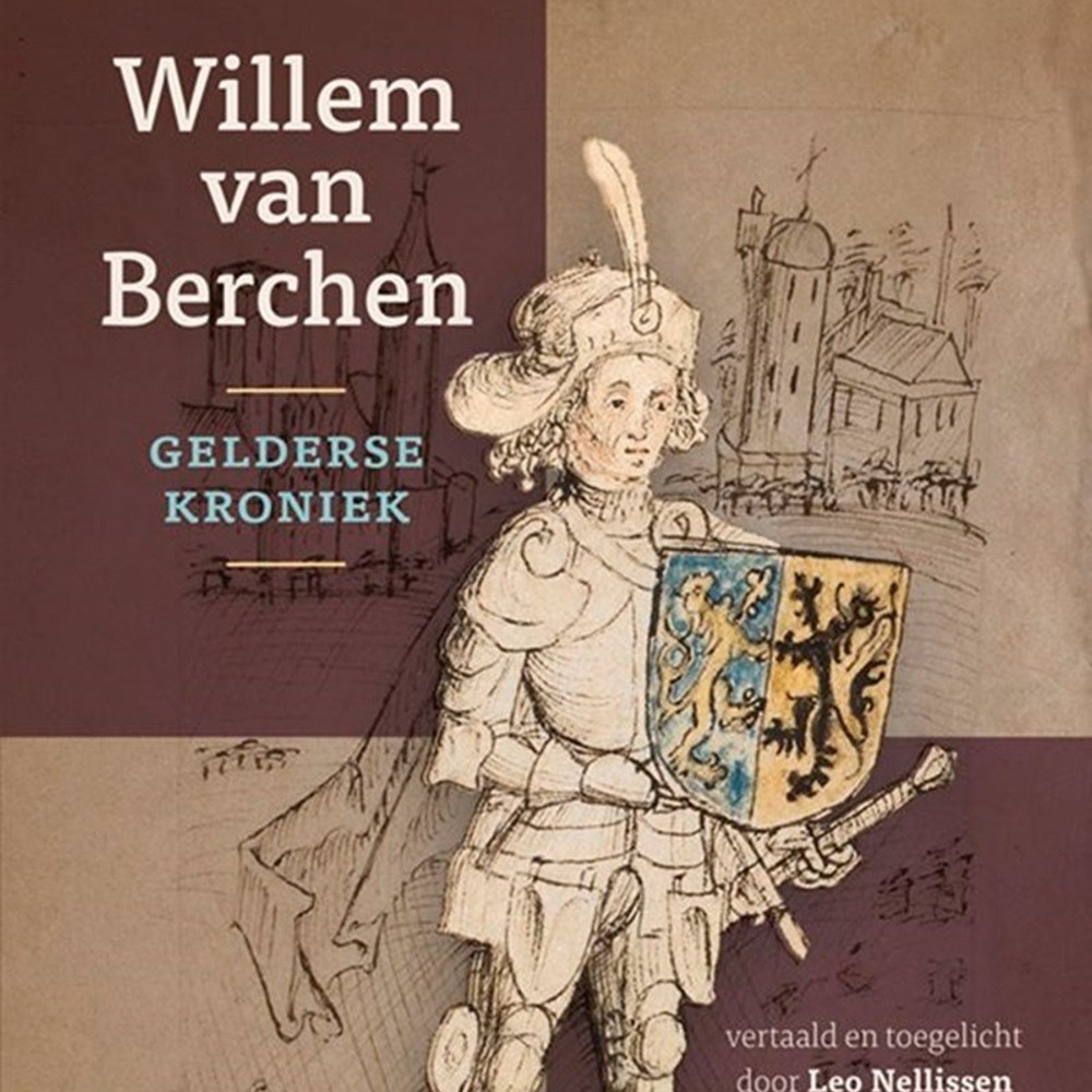 Symposium 'Gelderse Kroniek', Willem van Berchen