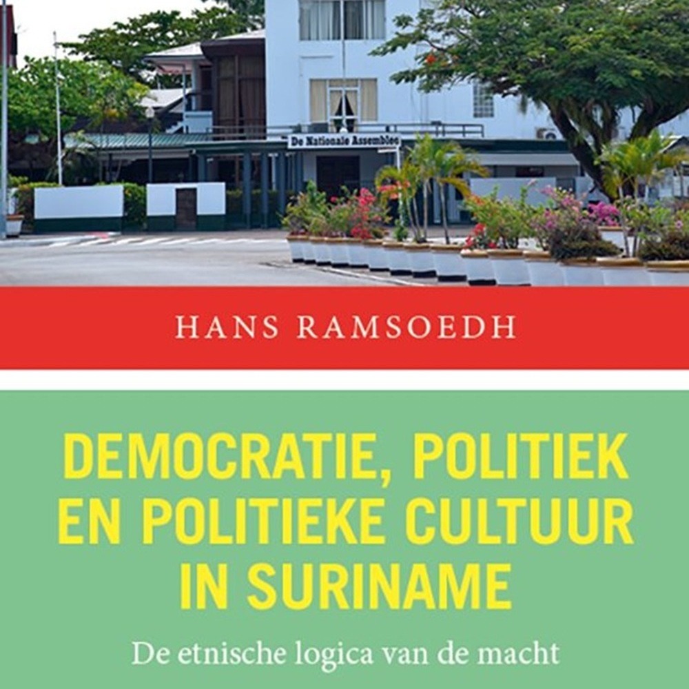 Boekpresentatie 'Democratie, politiek en politieke cultuur in Suriname', Hans Ramsoedh